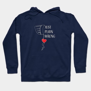 Just Plain Wrong logo (darker backgrounds) Hoodie